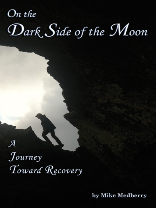 Title details for On the Dark Side of the Moon by Mike Medberry - Available